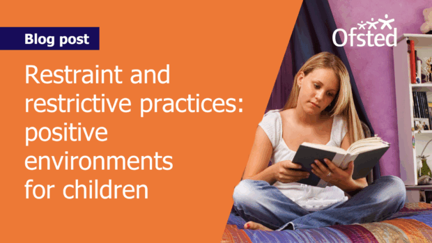 Text reads: 'Restraint and restrictive practices: positive environments for children'. Next to this, a child is sitting on her bed reading a book.