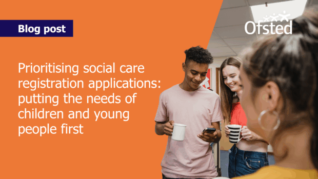 Image text reads: Prioritising social care registration applications: putting the needs of children and young people first. Two teenagers, each holding a mug, are smiling at a phone screen.